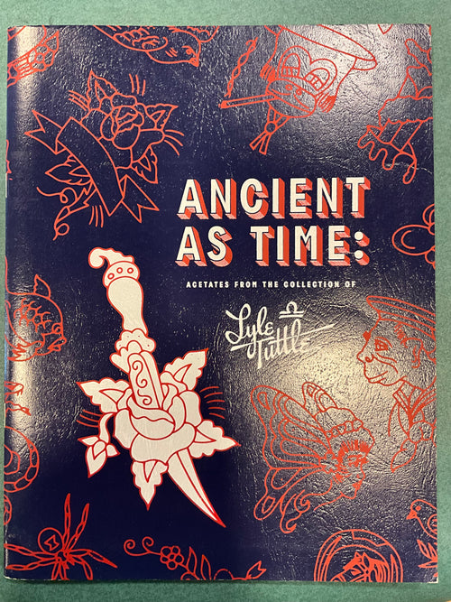 ANCIENT AS TIME: ACETATES FROM THE COLLECTION OF LYLE TUTTLE